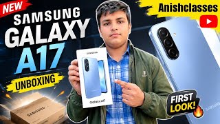 Samsung galaxy A17 by #anishclasses.