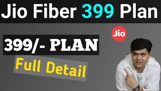 JIO FIBER 399 PLAN IN DETAIL | JIO FIBER 30 MBPS PLAN | JIO FIBER BRONZE PLAN | JIO FIBER NEW PLAN