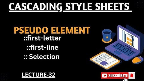 CSS Course | Pseudo Element | Lecture-32 (Reupload) #webdevelopment      #css