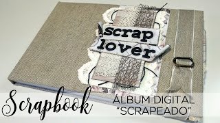 DECORANDO CON SCRAPBOOKING UN ÁLBUM DE FOTOS DIGITAL