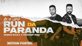 Run Da Paranda (Motion Poster) Bhinda Aujla & Pardeep Jeed | Punjabi Songs 2021 | Out On 22 Oct