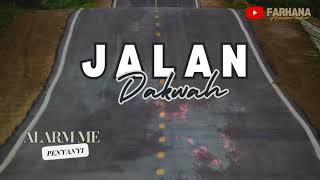 Download Lagu ALARM ME : JALAN DAKWAH LIRIK MP3