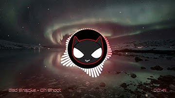 Bad Snack - Oh Shoot