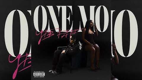 YTB Fatt - One Mo (Official Audio)