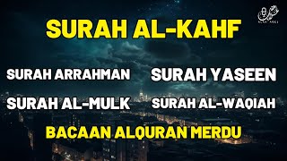 Surah Al-Kahf Surah Yasin Alrahman Alwaqeah Almulk ( Bahasa Penerjemah)