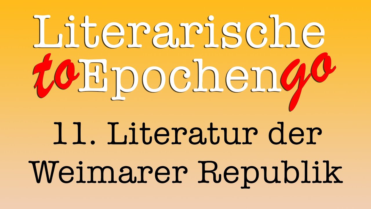 Die Literatur der Weimarer Republik to go (Die literarische Epoche in 8