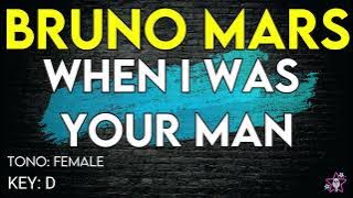 Bruno Mars - When I Was Your Man - Karaoke Instrumental - Female