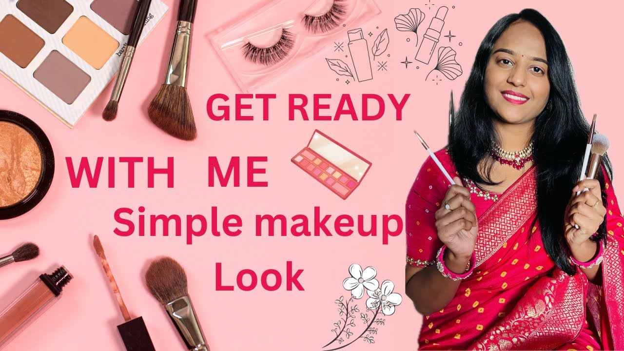 Beginners Makeup Tutorial | Simple Makeup Look | Get Ready with Me ...