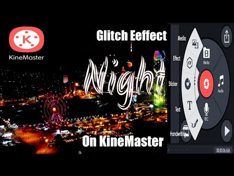 Glitch Effect On KineMaster | KineMaster Tutorial