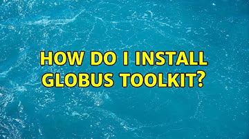 How do I install globus toolkit?