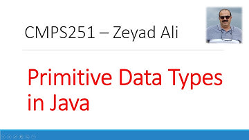 03 Primitive Data Types in Java byte, short, int , long , float, double, char, and boolean