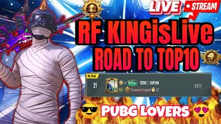 Road To Top10 Pubg Mobile Rf King Is Live