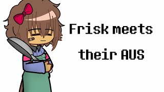 Frisk Meets Their Aus