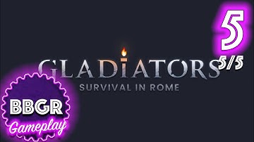Gladiators: Survival in Rome - Review 5/5, Game Play Walkthrough No Commentary 5