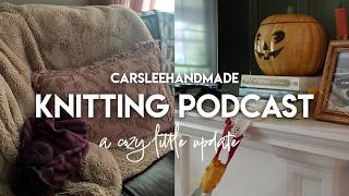 Knitting Podcast Ep. 37 // Olga update, mushroom socks, and DIY fall decor