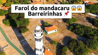 Farol do mandacaru em Barreirinhas MA