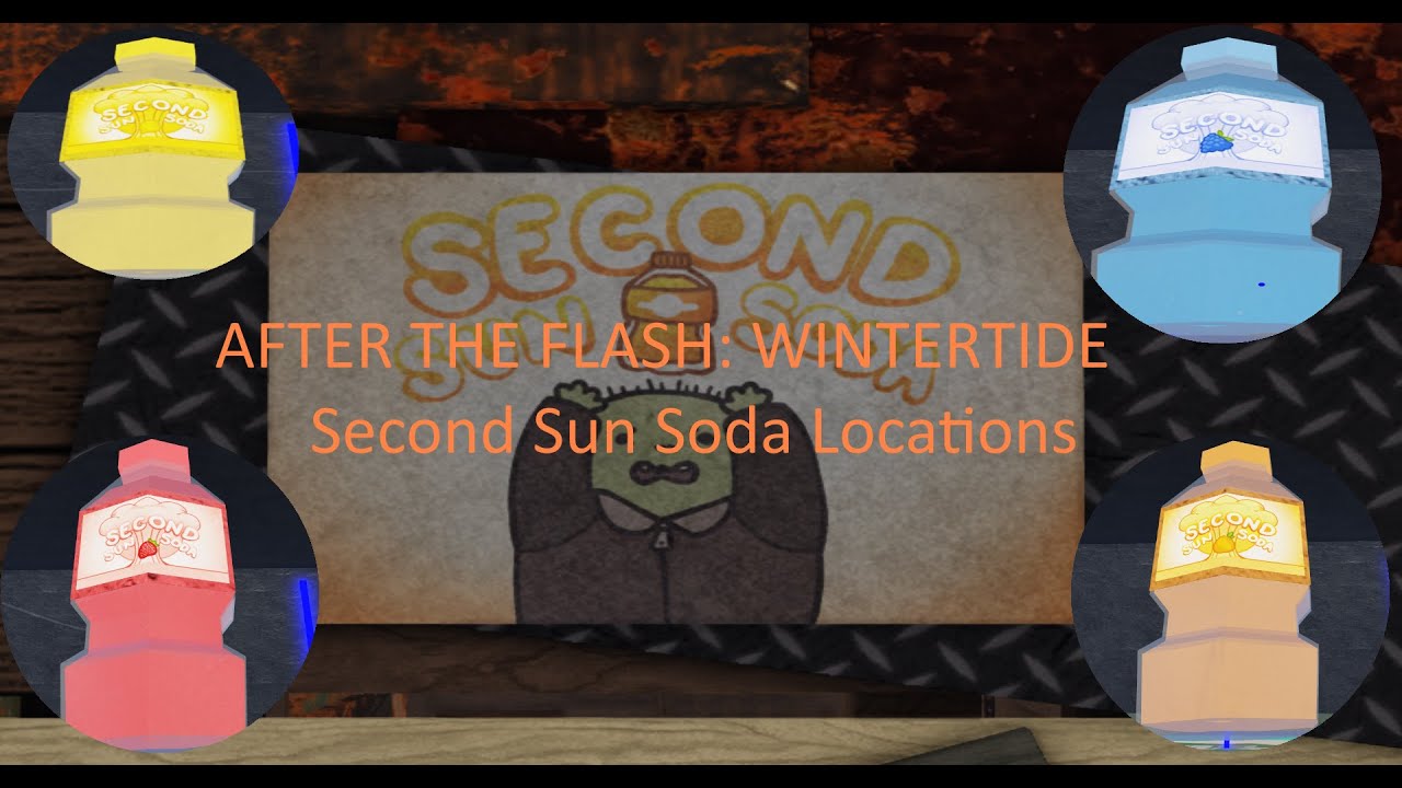 Second Sun Soda Locations After The Flash Wintertide YouTube Second Sun Soda Locations After The Flash Wintertide YouTube