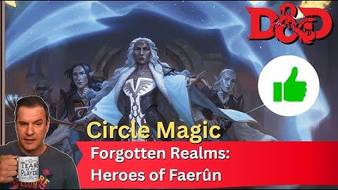 D&D: Circle Magic - Forgotten Realms: Heroes of Faerun