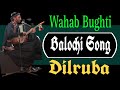 Singar wahab bughti songs o dilruba acpkhimusicacpkhi pakistanmusicfestival