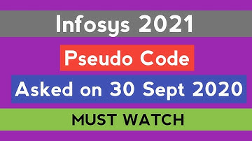 Infosys 2021 | Asked on 30 Sept 2020 | Pseudo Code | Latest Questions | The Coding Bytes