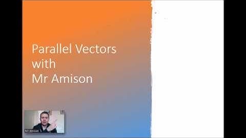 Parallel Vectors