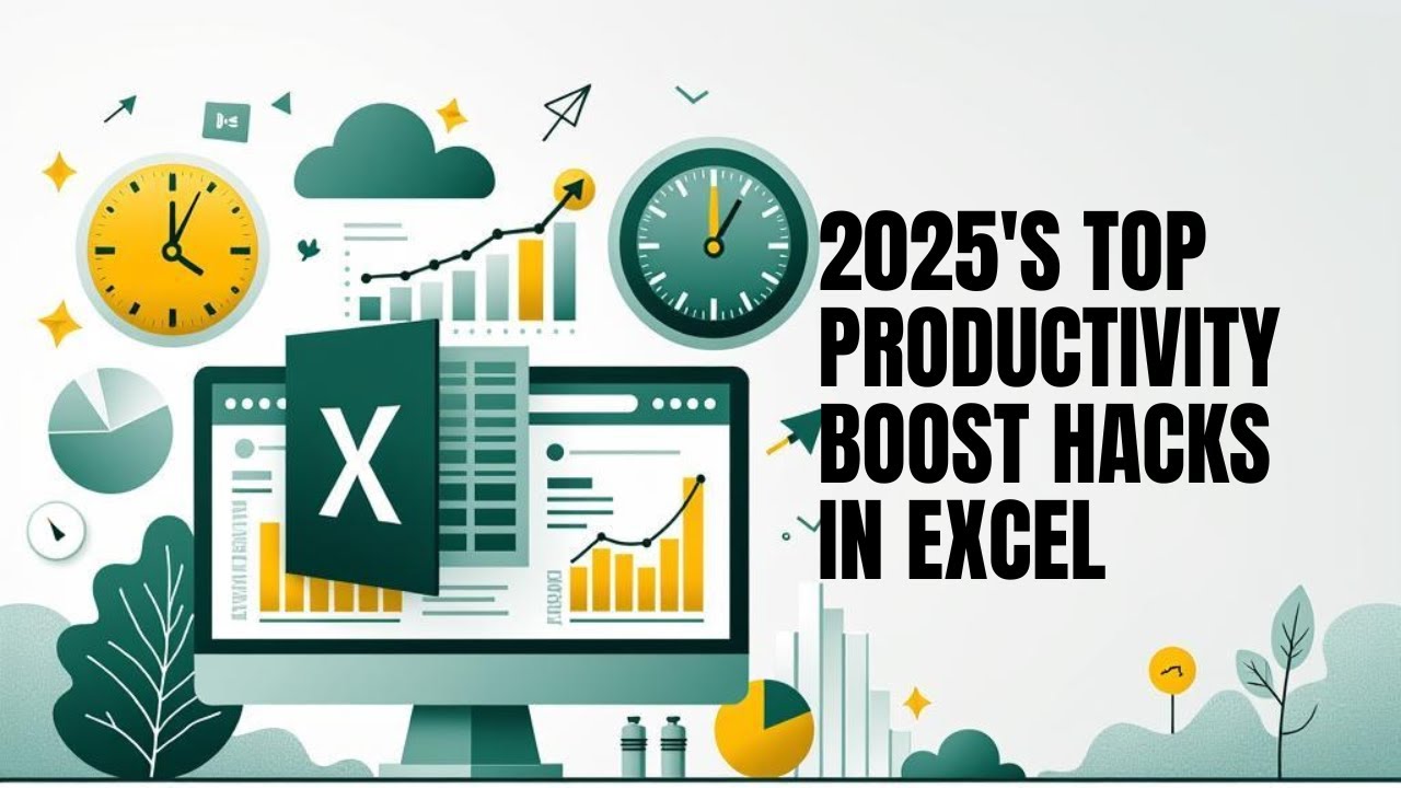 Excel 2025: Top Excel Tricks to Boost Your Productivity | Excel ...