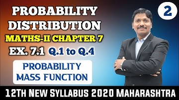 Probability Distribution Ex.7.1 Part 2 | 12th Maths II New Syllabus 2020 Maharashtra | Dinesh Sir