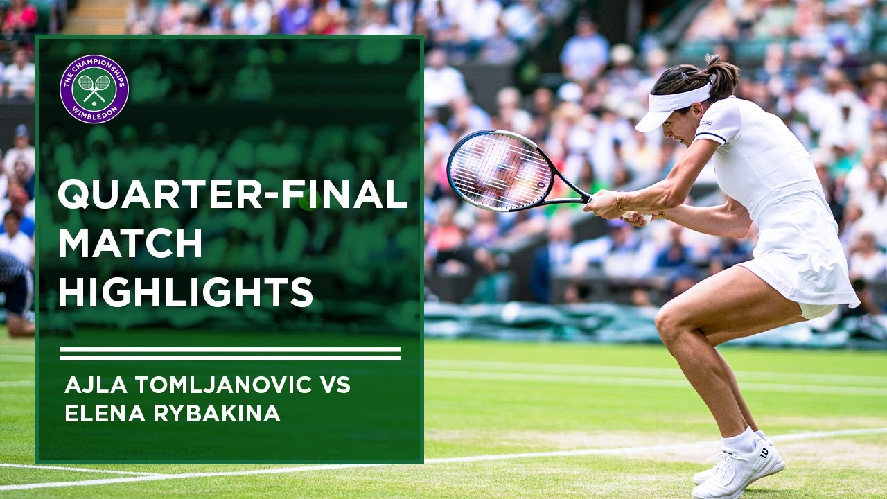 Ajla Tomljanovic vs Elena Rybakina Match Highlights Wimbledon 2022