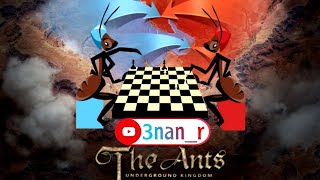 حدث الارض القاحله بالتفصيل the ant underground kingdom