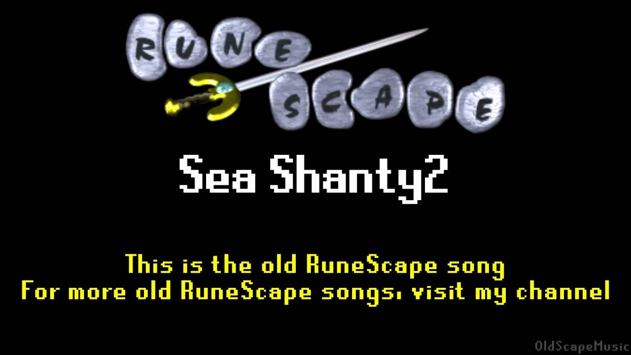 Old Runescape Soundtrack Sea Shanty2 Youtube - 1700s sea shanties roblox id