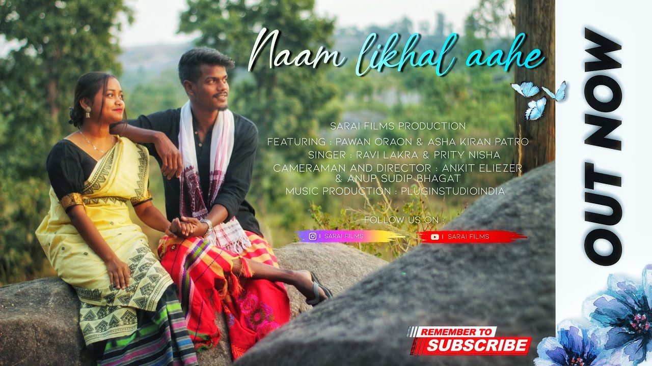 NAAM LIKHAL AAHE || NAGPURI SONG 2022 || SARAI FILMS