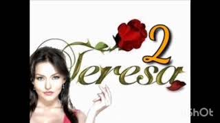 TERESA 2 CAPITULO 1