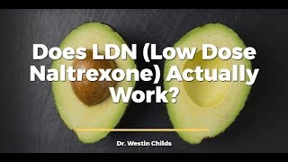 What is LDN (Low dose naltrexone) & Does it Actually Work?