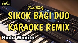 SIKOK BAGI DUO KARAOKE REMIX | Azura musik full bass bikin gemeteran