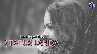 Lam Jeges Trio - Status Janda ( Video Lirik) Lagu Batak Virall 2022