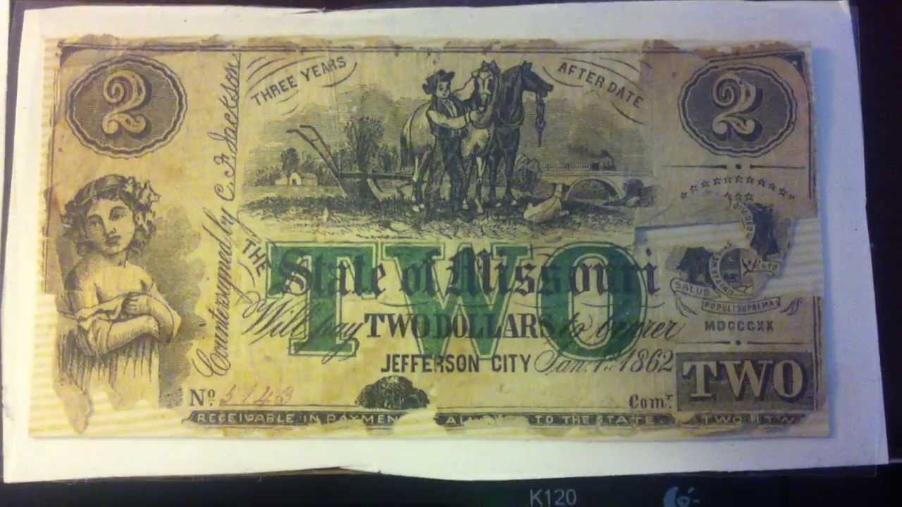 Southern State Issued Currency of Missouri YouTube