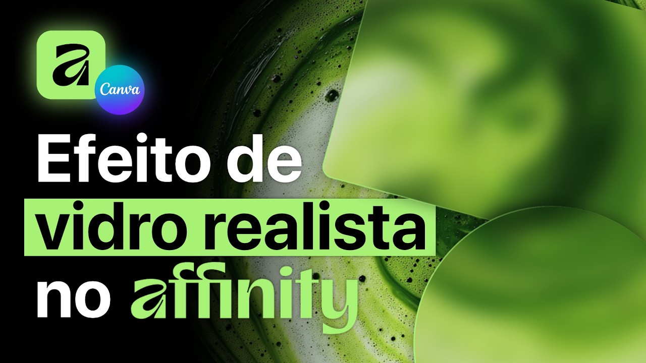 EFEITO DE VIDRO REALISTA NO AFFINITY GRÁTIS! (Glassmorphismo)