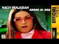 NACH PUNJABAN - OFFICIAL VIDEO - ABRAR UL HAQ