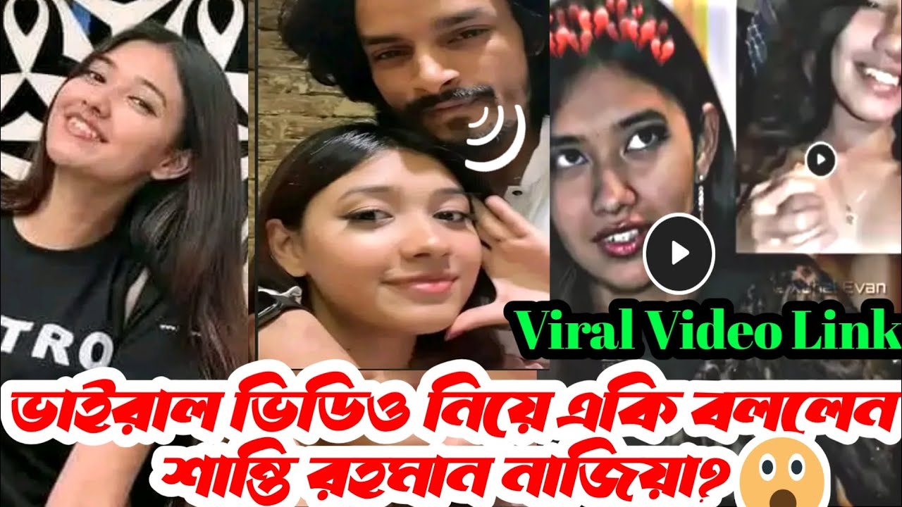 Shanti Viral Link: Watch Video Viral of Shanti Rehman Nazia - We Escape