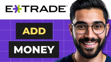How To Add Money to Etrade Account (Full Guide)