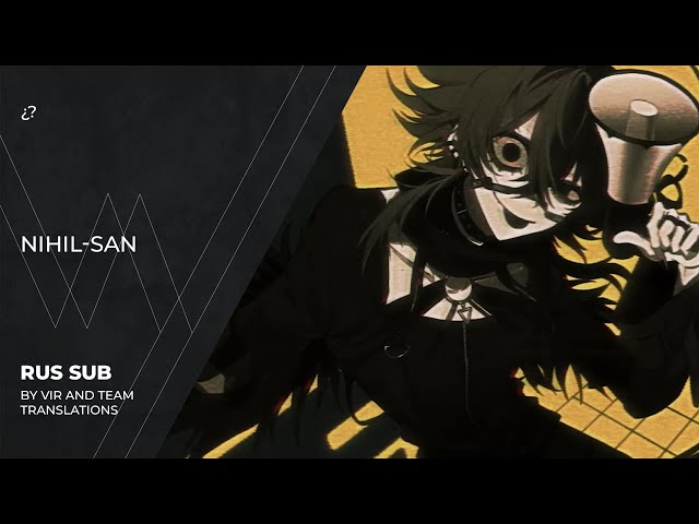 Wada Shimon (¿? ) - 虚無さん | Nihiru-san | Mr.Nihil | (rus sub