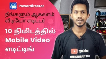 🔥How to Edit Videos in Mobile | Powerdirector Editor | Tutorial in Tamil