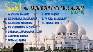 [PART II] Al-Muhibbin Batangan Pati Full Album | Hadroh Klasik Jawa Tengah