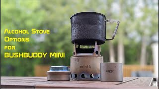 Using Alcohol Stoves in the Bushbuddy Mini  (Evernew Titanium and Lixada Stoves)