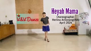 Heyah Mama - Line Dance (Choreo: Herlina Aritonang)