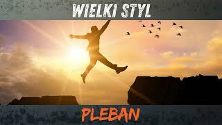 Pleban - Wielki Styl