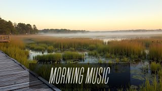 Morning Music Glow | Brighten Your Day 🎵 Daybreak Notes 🎵