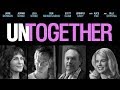 UNTOGETHER Trailer | 2019 (Jamie Dornan, Billy Crystal, Alice Eve, Ben Mendelsohn, Jemima Kirke)