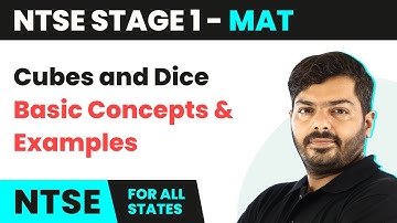 NTSE MAT (Stage 1) | Cubes and Dice - Basic Concepts and Examples