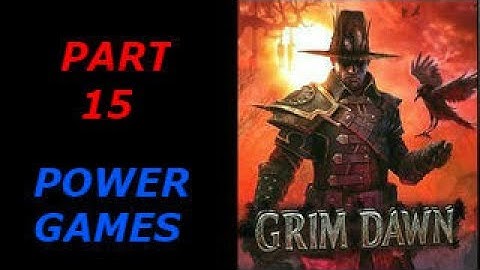 Grim Dawn Walkthrough Gameplay part 15 No Commentary